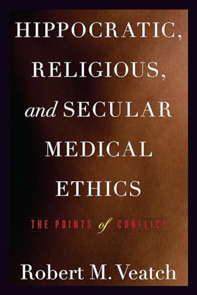 Hippocratic, Religious, and Secular Medical Ethics