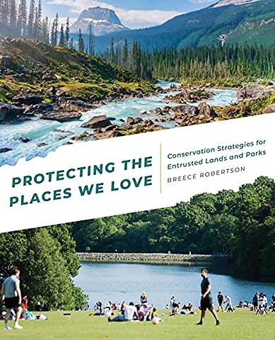 Protecting the Places We Love