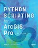Python Scripting for ArcGIS Pro