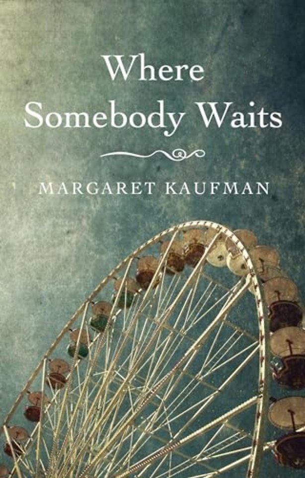 Where Somebody Waits