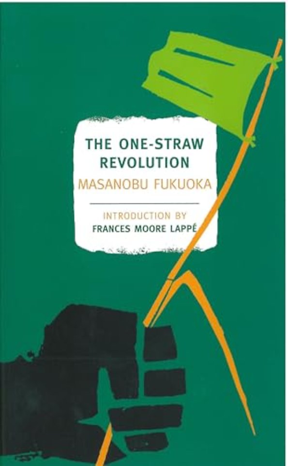 The One-Straw Revolution