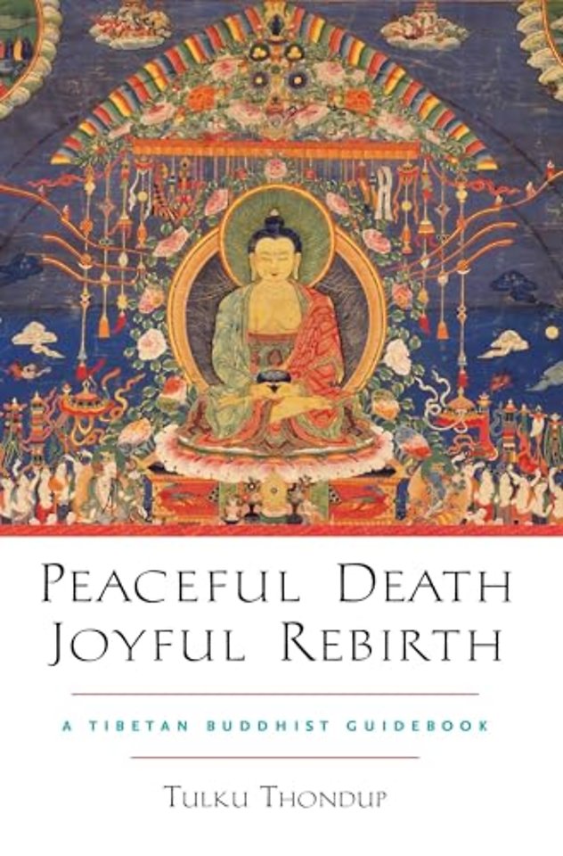 Peaceful Death, Joyful Rebirth