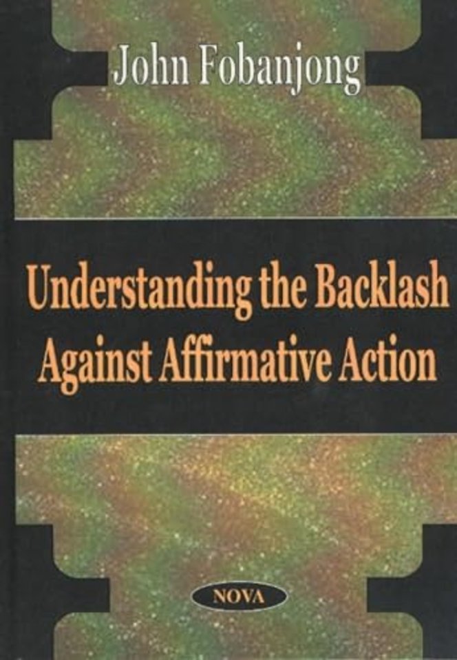 Understanding the Backlash Against Affirmative Action