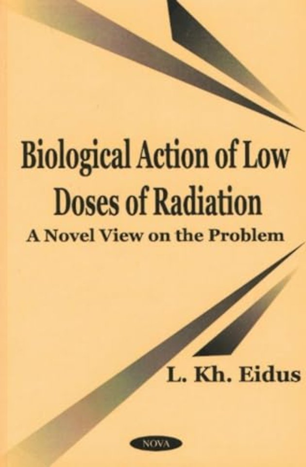 Biological Action of Low Doses of Radiation