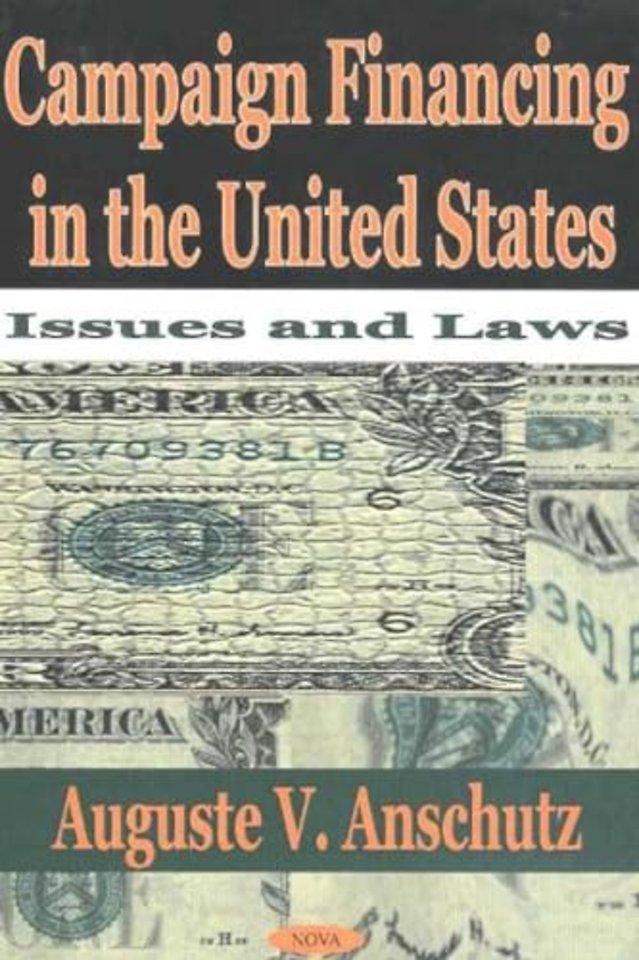 Campaign Financing in the United States