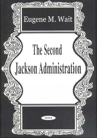 Second Jackson Administration