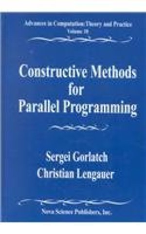 Constructive Methods for Parallel Programming