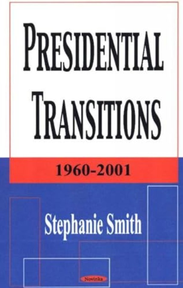 Presidential Transitions