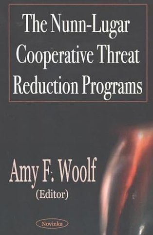 Nunn-Lugar Cooperative Threat Reduction Programs