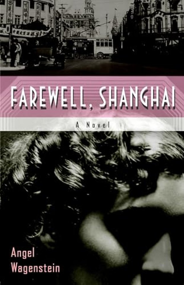 Farewell, Shanghai