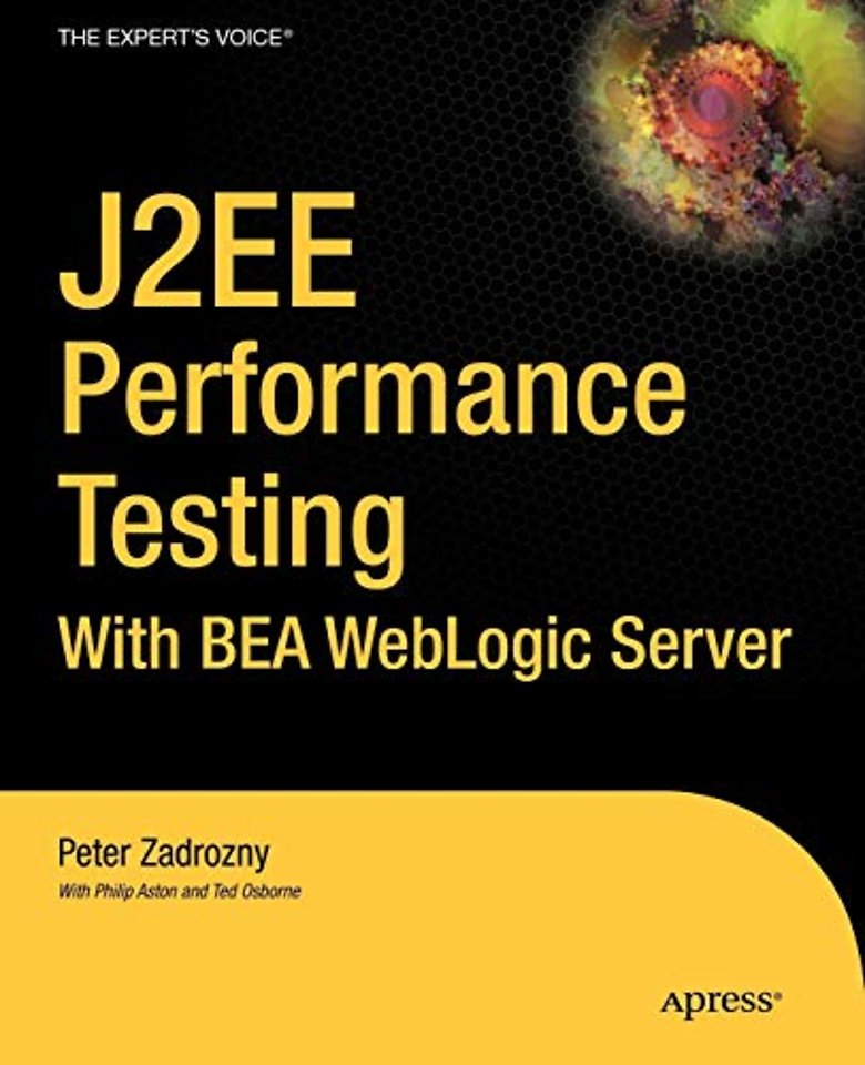 J2EE Performance Testing with BEA WebLogic Server
