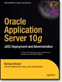 Oracle Application Server 10g Oracle Application Server 10g
