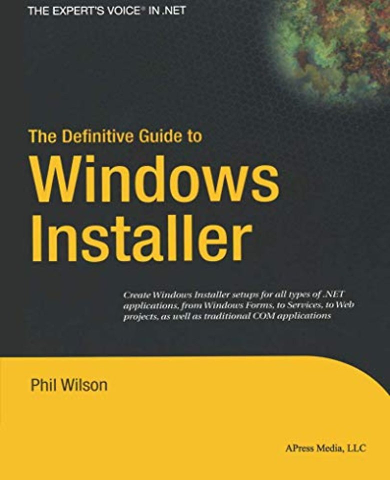 The Definitive Guide to Windows Installer