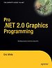 Pro .NET 2.0 Graphics Programming: Building Custom Controls using GDI+