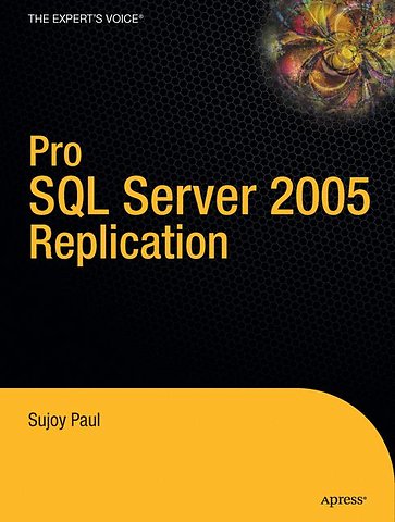 Pro SQL Server 2005 Replication