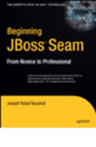 Beginning JBoss Seam: From Novice to Professional