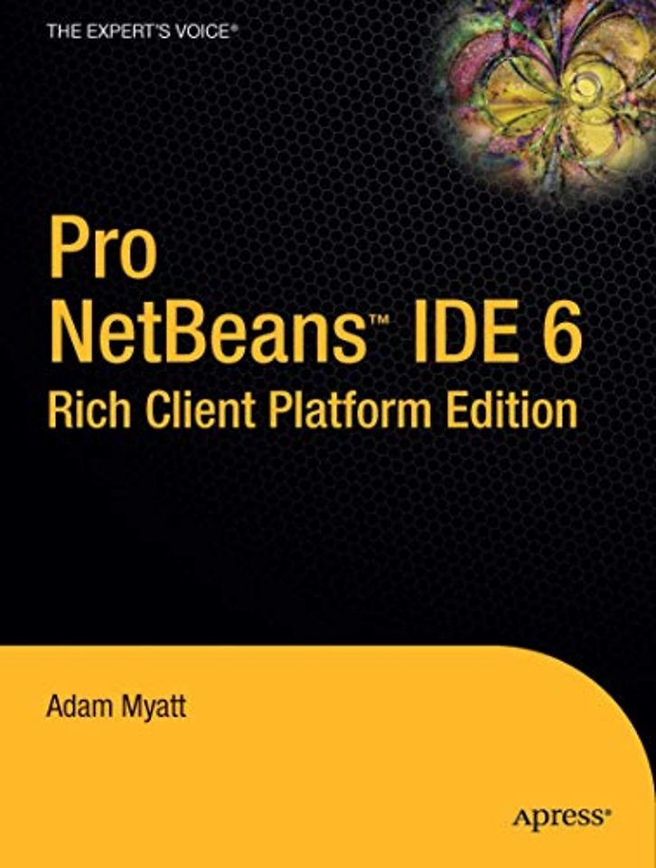 Pro NetBeans IDE 6 Rich Client Platform Edition