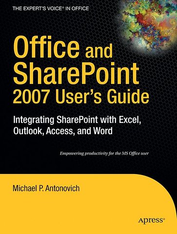 Office and SharePoint 2007 User's Guide