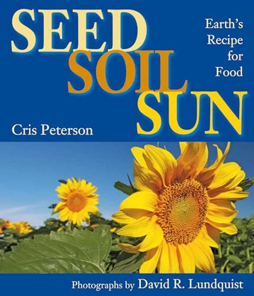 Seed, Soil, Sun