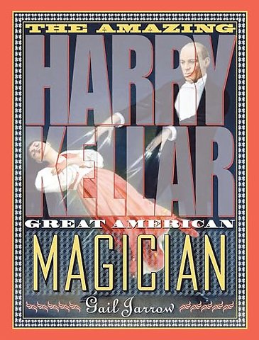 The Amazing Harry Kellar