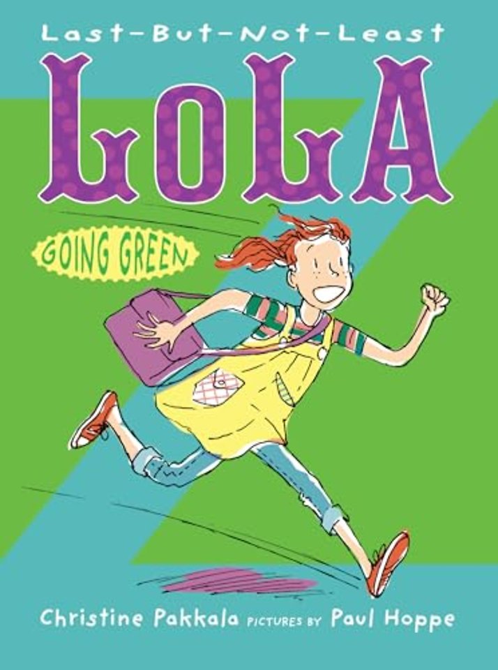 Last-But-Not-Least Lola Going Green