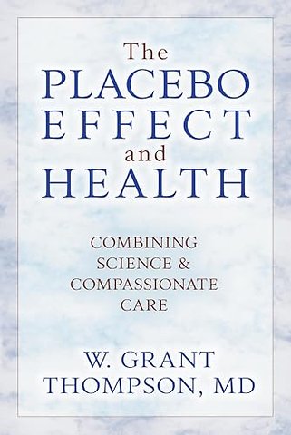 The Placebo Effect And Health