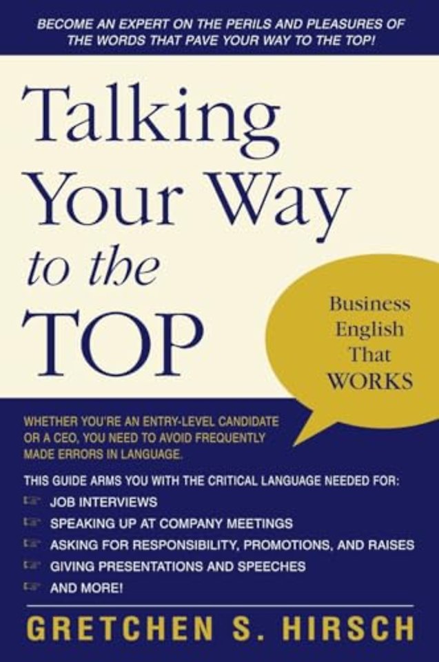 Talking Your Way to the Top