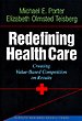 Redefining Health Care Redefining Health Care