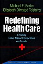 Redefining Health Care Redefining Health Care