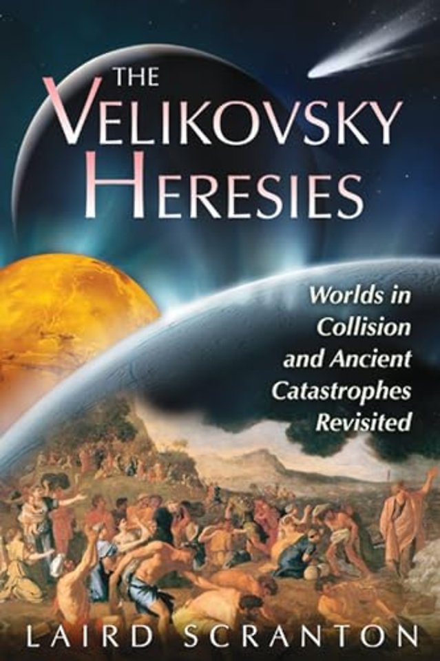 The Velikovsky Heresies