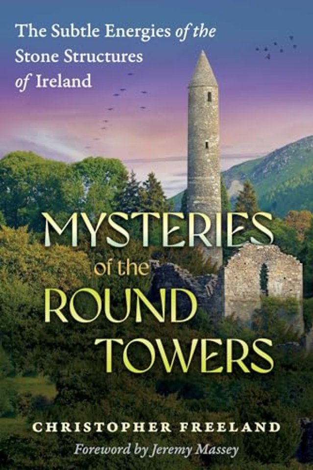Mysteries of the Round Towers