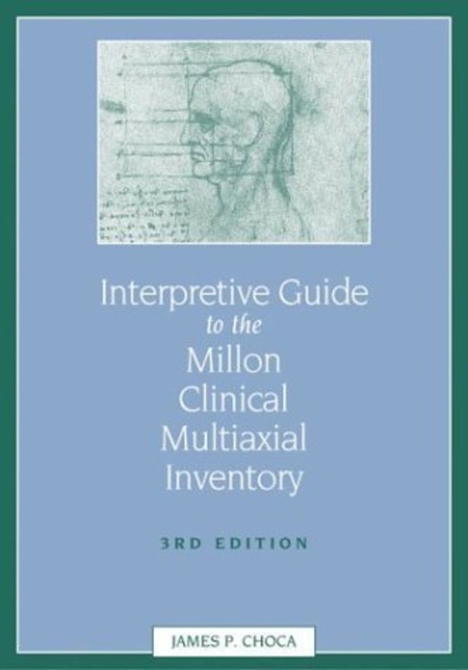 Interpretive Guide to the Millon Clinical Multiaxial Inventory