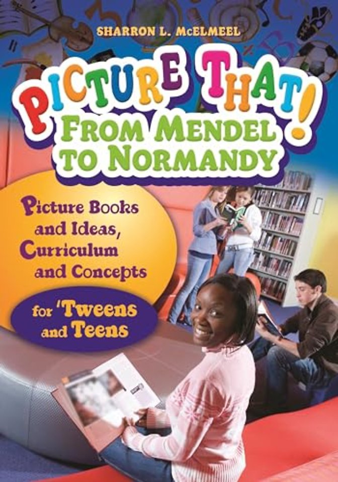 Picture That! From Mendel to Normandy