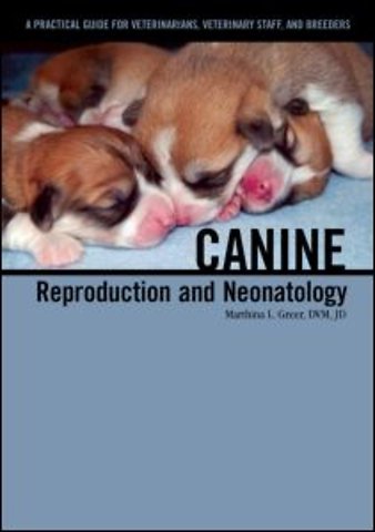 Canine Reproduction and Neonatology