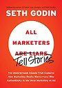 All Marketers are Liars All Marketers are Liars