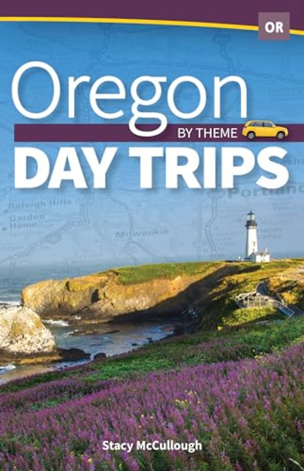 Oregon Day Trips by Theme