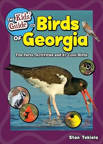 The Kids' Guide to Birds of Georgia
