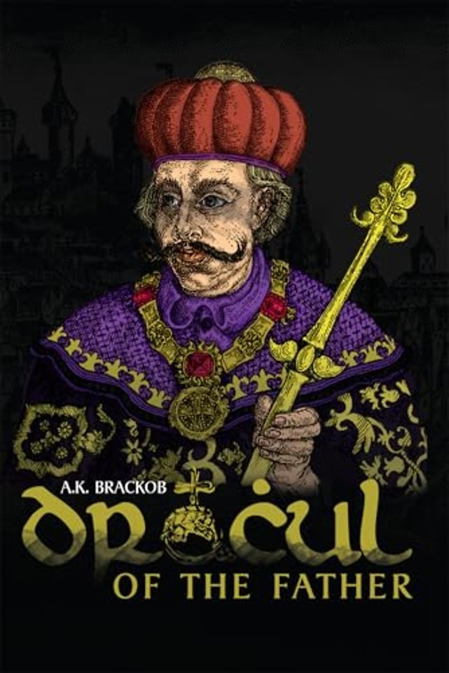Dracul – Of the Father