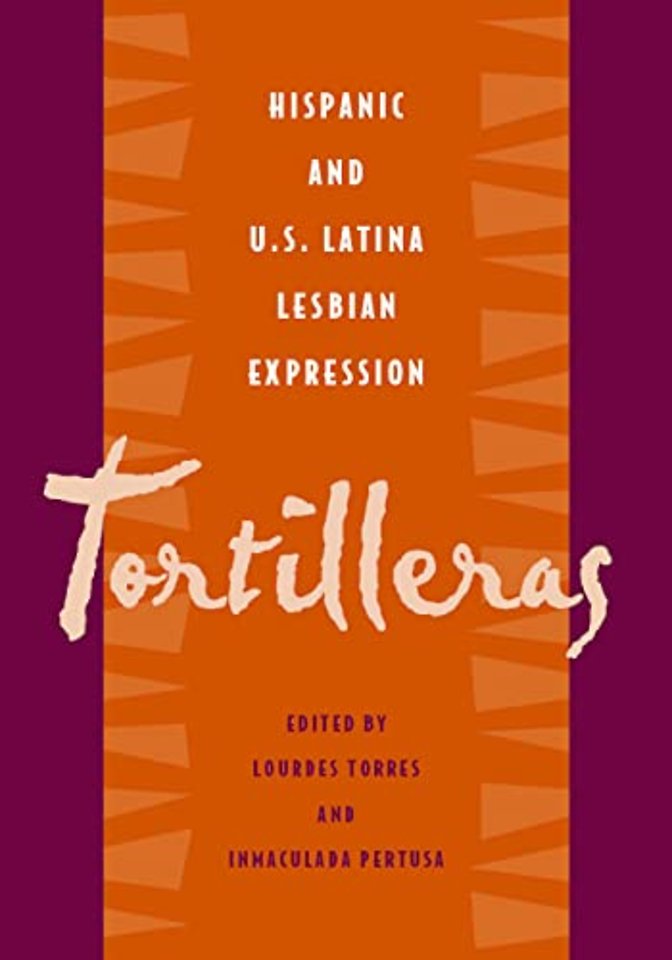 Tortilleras – Hispanic & U.S. Latina Lesbian Expression