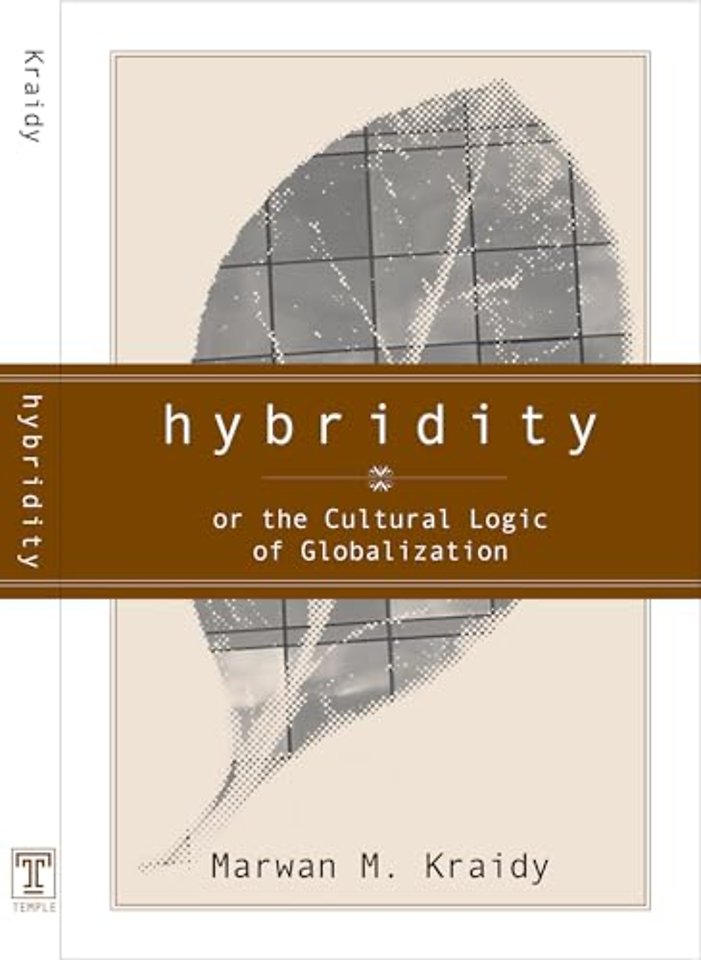 Hybridity – The Cultural Logic of Globalization
