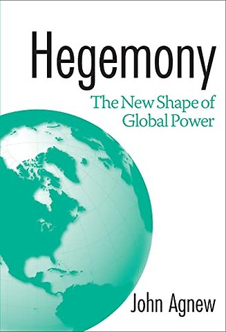 Hegemony – The New Shape of Global Power