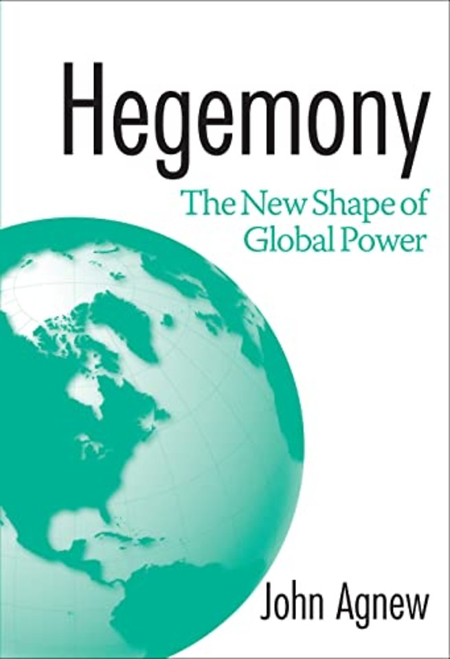Hegemony – The New Shape of Global Power