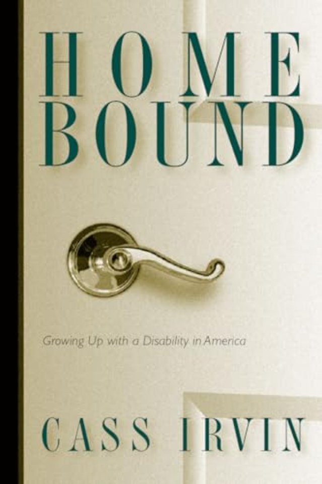 Home Bound – Growing Up with a Disability