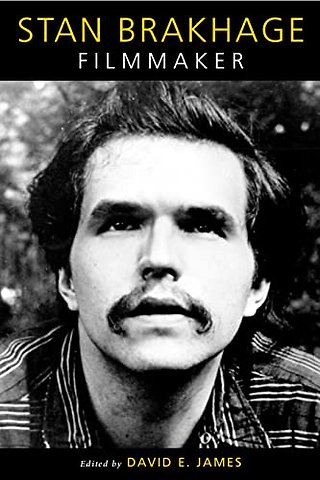 Stan Brakhage – Filmmaker