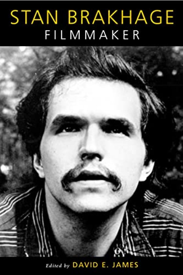 Stan Brakhage – Filmmaker