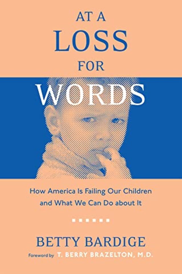 At a Loss for Words – How America Is Failing Our Children