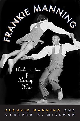 Frankie Manning – Ambassador of Lindy Hop