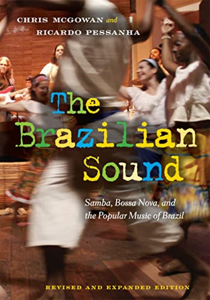 The Brazilian Sound – Samba, Bossa Nova, and the Popular Music of Brazil