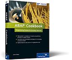 ABAP Cookbook - Programming Recipes for Everyday Solutions