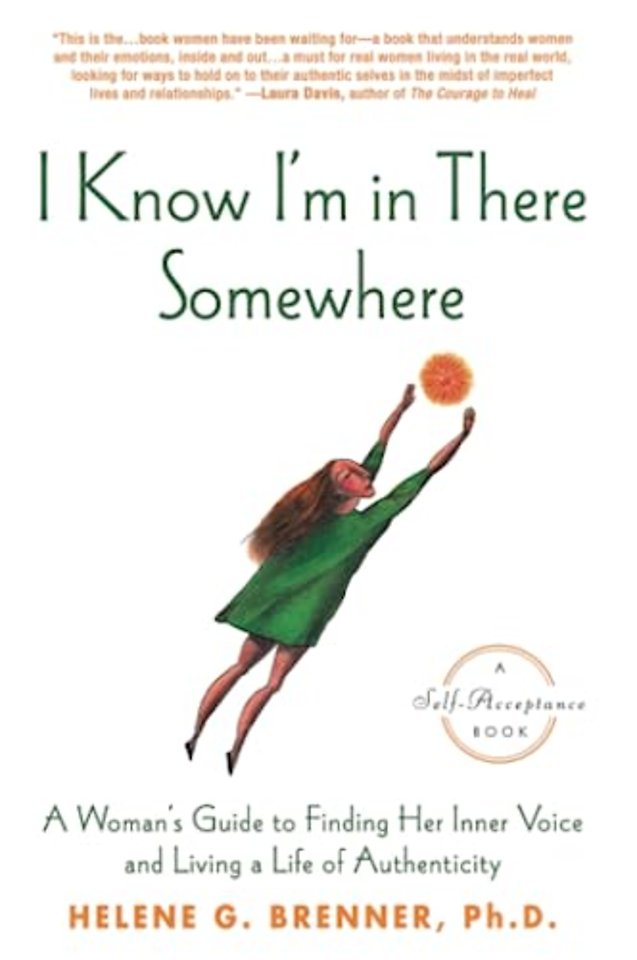 I Know I'm in There Somewhere